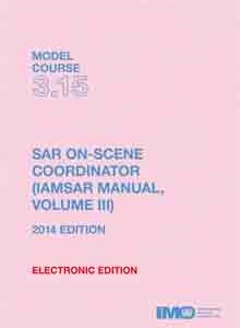 ET315E - e-book: SAR On-Scene Coordinator (IAMSAR Volume III), 2014 Edition