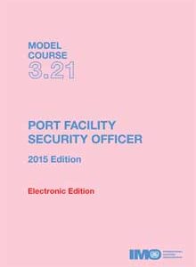ETB321E - e-book: Port Facility Security Officer, 2015 Edition