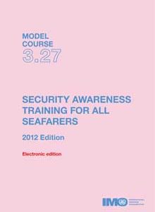 ET327E - e-book:Security Awareness Training for all Seafarers, 2012 Edition