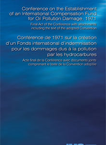 I420B - book: Compensation Fund for Oil Pollution Damage, 1972 Bilingual Edition