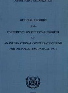 I423E - book: Compensation Fund Records for Oil Pollution Damage, 1978 Edition