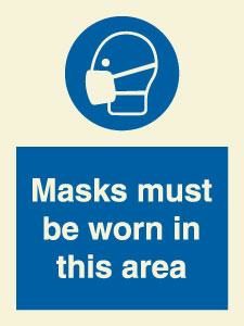 Masks must be worn in this area