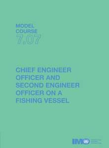 T707E - Model course:Chief & Second Engineer Officers on a Fishing Vessel, 2008