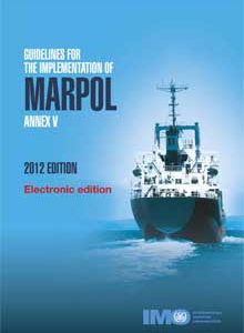 KB656E e-reader:Guidelines for the implementation of MARPOL Annex V, 2012 Ed